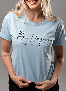 T-Shirt Feminina Be Happy