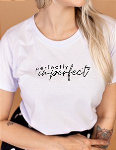 T-Shirt Feminina Perfectly