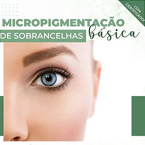 Curso Micropigmentação esfumada e fio a fio de Sobrancelhas