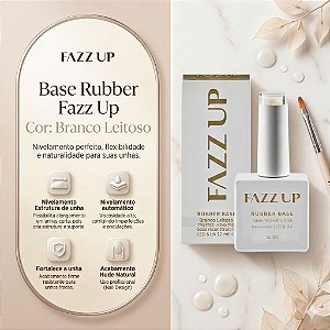 BASE RUBBER RECONSTRUTORA BRANCO LEITOSO FAZZ UP 12ML
