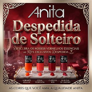 ESMALTE COLEÇÃO DESPEDIDA DE SOLTEIRO ANITA 8ML