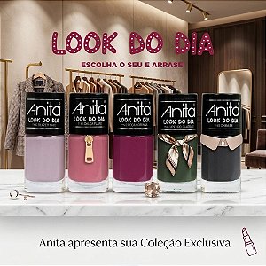 ESMALTE COLEÇÃO LOOK DO DIA ANITA 8ML