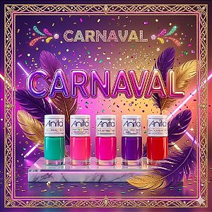 ESMALTE COLEÇÃO CARNAVAL 2026 ANITA 8ML