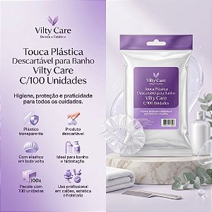 TOUCA PLÁSTICA DESCARTÁVEL PARA BANHO VILTY CARE C/100UN