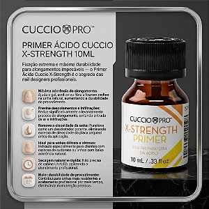 PRIMER ÁCIDO CUCCIO X-STRENGTH 10ML