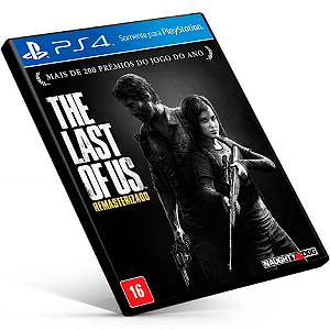 The Last Of Us Remastered | PS4 MIDIA DIGITAL