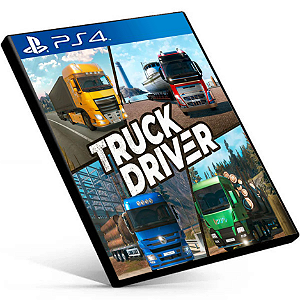 Truck Driver  | PS4 MIDIA DIGITAL