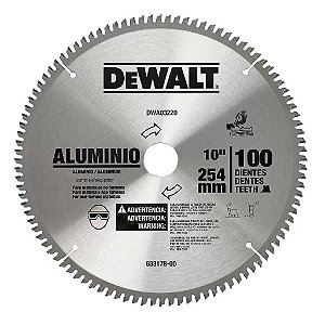 Disco Lâmina de Serra Esquadria para Alumínio 10 Polegadas 254mm x 30mm x 100 Dentes DeWalt DWA03220