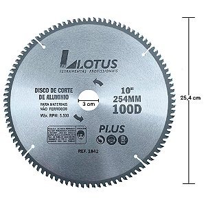 Disco Lâmina de Serra Esquadria para Alumínio 10 Polegadas 254mm x 30mm x 100 Dentes Lotus 1842