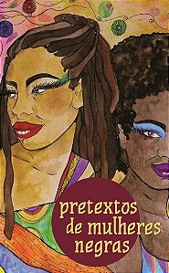 Pretextos de Mulheres Negras  - 22 autoras