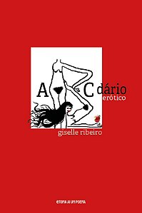 ABCdário Erótico — Giselle Ribeiro | Terceiro livro da trilogia