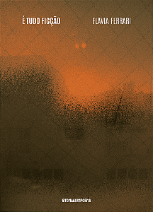 É tudo ficção — Flavia Ferrari