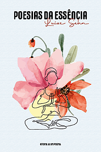 Livro Poesias da Essência de Luize Sehn