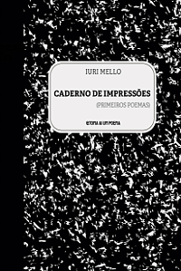 Caderno de Impressões — Iuri Mello
