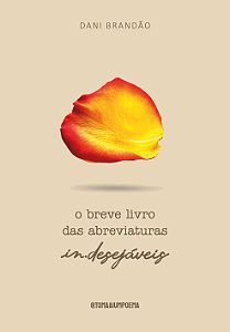 o breve livro das abreviaturas in.desejáveis - Dani Brandão