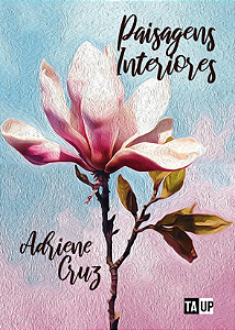Paisagens Interiores - Adriene Cruz