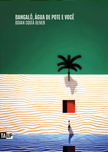 Bangalô, Água de Pote e Você - Osvan Costa Oliver