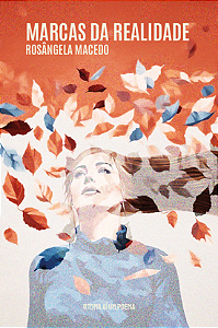 Marcas da Realidade - Rosângela Macedo