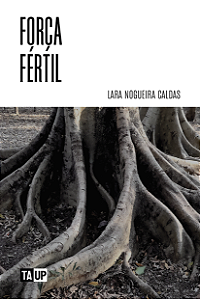 Força Fértil - Lara Nogueira Caldas