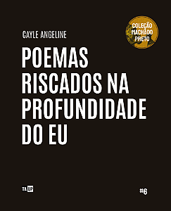 Poemas Riscados na Profundidade do Eu - Cayle Angeline