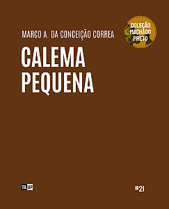 Calema Pequena - Marco Aurélio da Conceição Correa