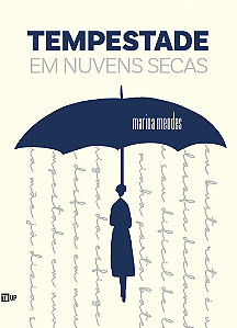 Tempestade em Nuvens Secas - Marina Mendes