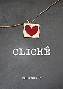 Clichê - Jerusa Furbino