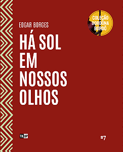 Há Sol Em Nossos Olhos - Edgar Borges