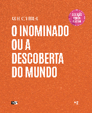 O Inominado ou A descoberta do mundo - Ariel Von Ocker