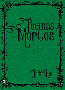 Poemas Mortos - Pedro Lino