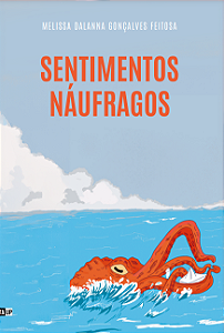 Sentimentos Náufragos - Melissa Dallana Gonçalves Feitosa