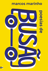 Poesias de Busão - Marcos Marinho