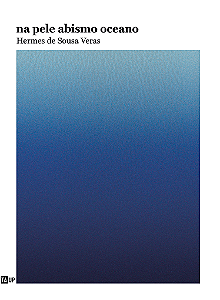 Na Pele Abismo Oceano - Hermes de Sousa Veras