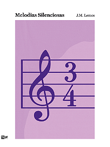 Melodias Silênciosas, de J.M. Lemos