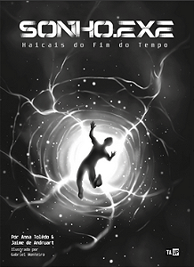 SONHO.EXE: Haicais do Fim do Tempo - Anna Tolêdo e Jaime de Andruart
