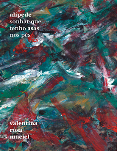 alípede – sonhar que tenho asas nos pés, de valentina maciel