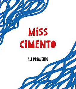 Miss Cimento - Ale Pesavento