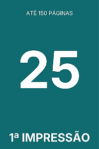 [150] TIRAGEM ADICIONAL 1ª IMPRESSÃO - 25 EXEMPLARES (LIVRO)
