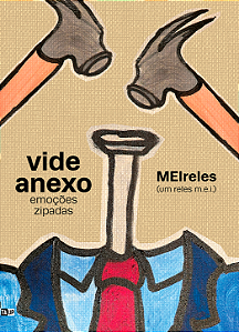 Vide Anexo: Emoções Zipadas - MEIreles