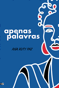 Apenas Palavras - Ana Ruty