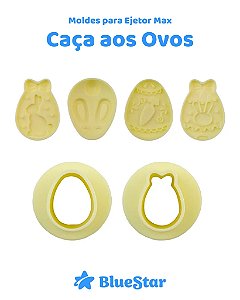 MOLDES PARA EJETOR MAX CAÇA AOS OVOS - BLUESTAR (PÁSCOA)