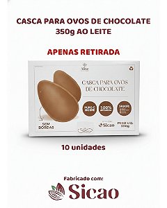 CASCA PRONTA PARA OVOS DE CHOCOLATE AO LEITE 350g C/10UN - ALINE PATISSERIE (PÁSCOA)