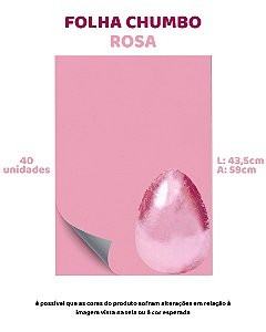 FOLHA CHUMBO 43,5X59cm ROSA C/40UN - EMBALE (PÁSCOA)