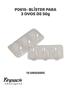 BLÍSTER PARA 3 OVOS DE 50g (P0615) C/10UN - YINPACK (PÁSCOA)