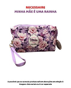 NECESSAIRE LILÁS - MINHA MÃE É UMA RAINHA (DIA DAS MÃES)