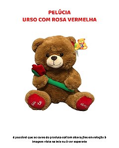 PELÚCIA - URSO COM ROSA VERMELHA