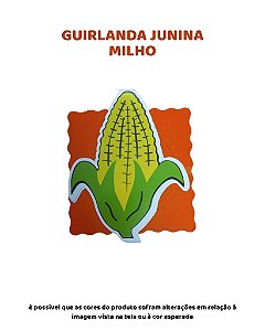GUIRLANDA JUNINA MILHO - FESTA JUNINA