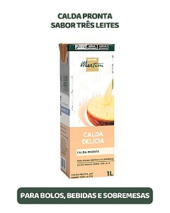 CALDA DELÍCIA - CALDA PRONTA TRÊS LEITES 1L - MASTER MARTINI