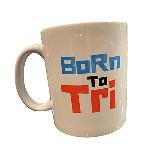 Caneca Born To Tri
