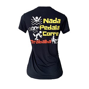 Baby Look de Poliamida Triathlon NadaPedalaCorreTrabalha